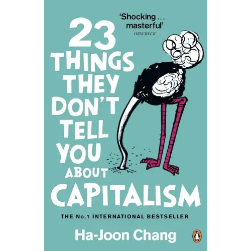 23 things they don’t tell you about capatalism - 23 things they don’t tell you about capatalism - boek