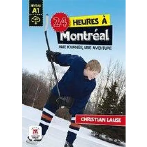 24 heures à montreal + mp3 a1 - 24 heures à montreal + mp3 a1 - boek