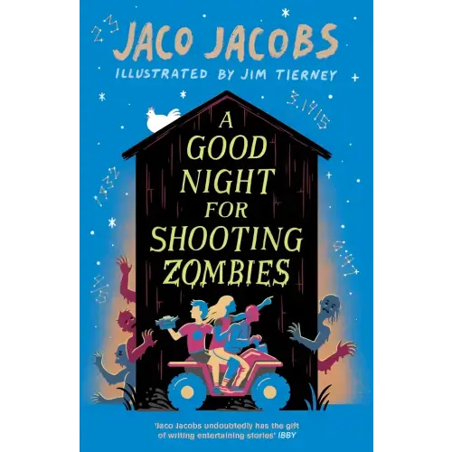 A good night for shooting zombies: with glow-in-the-dark cover - a good night for shooting zombies: with