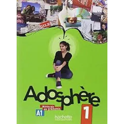 Adosphère 1 livre de l’élève + cd-audio - adosphère 1 livre de l’élève + cd-audio - boek