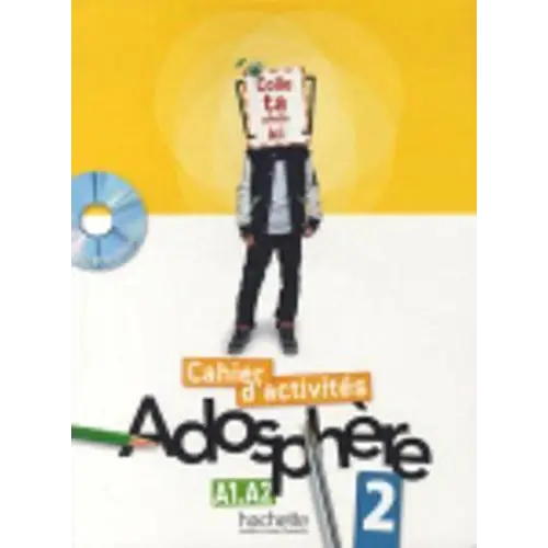 Adosphère 2 cahier d’activités + online - adosphère 2 cahier d’activités + online - boek