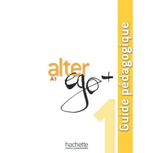 Alter ego + 1 guide pédagogique - alter ego + 1 guide pédagogique - boek